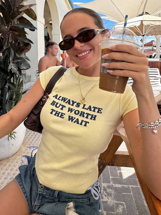 ALWAYS LATE T-shirt