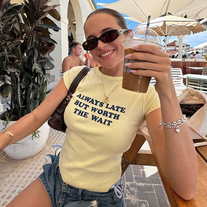 ALWAYS LATE T-shirt
